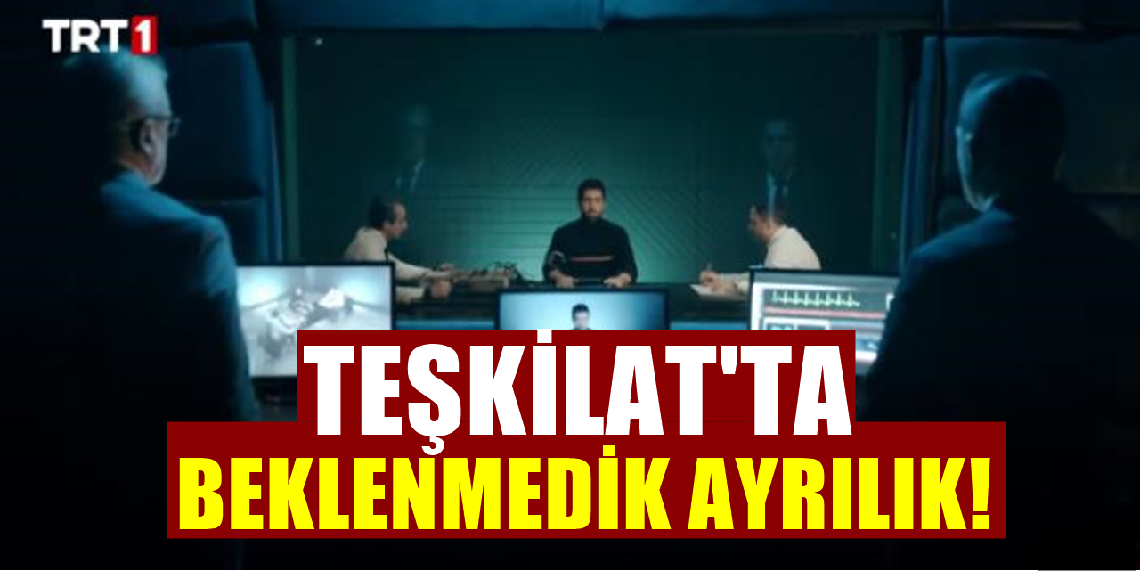 Teşkilat Dizisinden Ayrılıklar! Başrol Oyuncusunun Eşi de konuştu