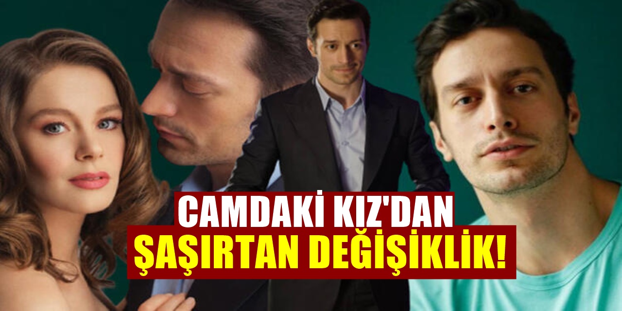 Seyirci Sıkılmaya Başlayınca Camdaki Kız Dizisi İçin Değişim Kararı Geldi