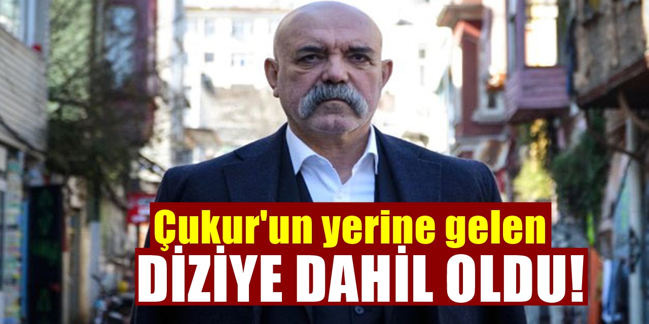 Çukur'un Kardeş dizisine İdris Koçovalı yani Ercan Kesal'da dahil oldu