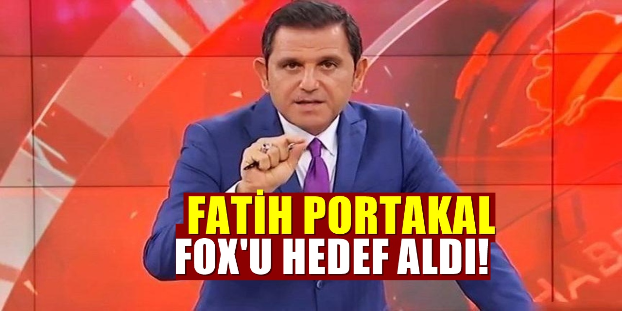 FOX TV ile ünlenen Fatih Portakal Eski Kanalına Çattı, Ağır Sözler
