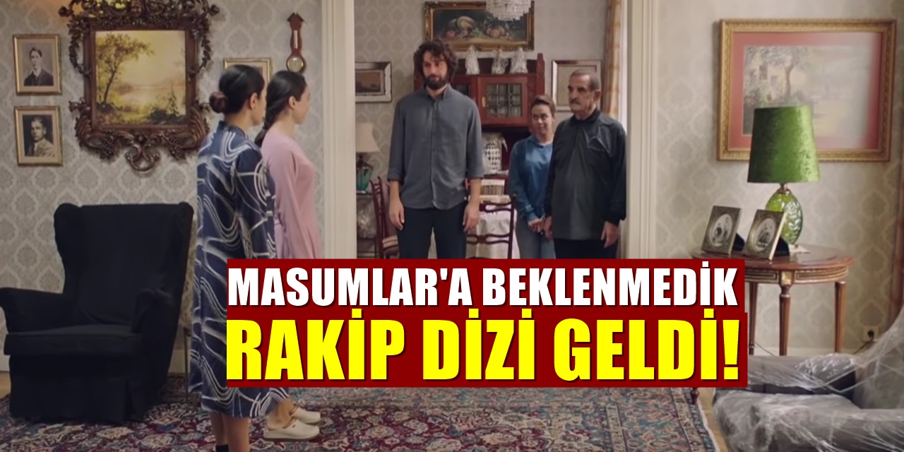 TRT1'in Masumlar Apartmanı Dizisine Kötü Haber! Güçlü Bir Rakip Geldi