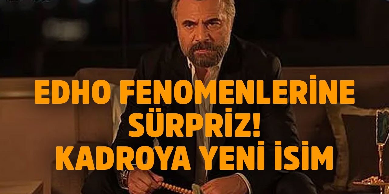 ATV dizisi Eşkiya Dünyaya Hükümdar Olmaz’a sürpriz yeni oyuncu!