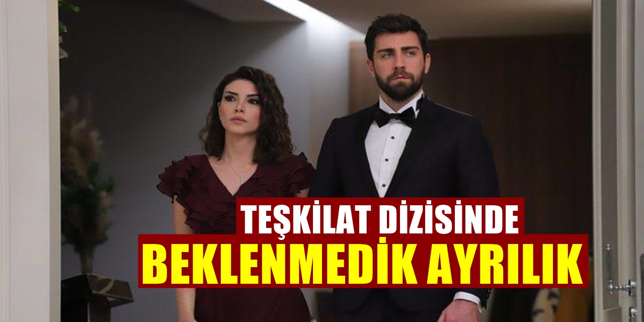 TRT1'in Teşkilat dizisinde beklenmedik ayrılık