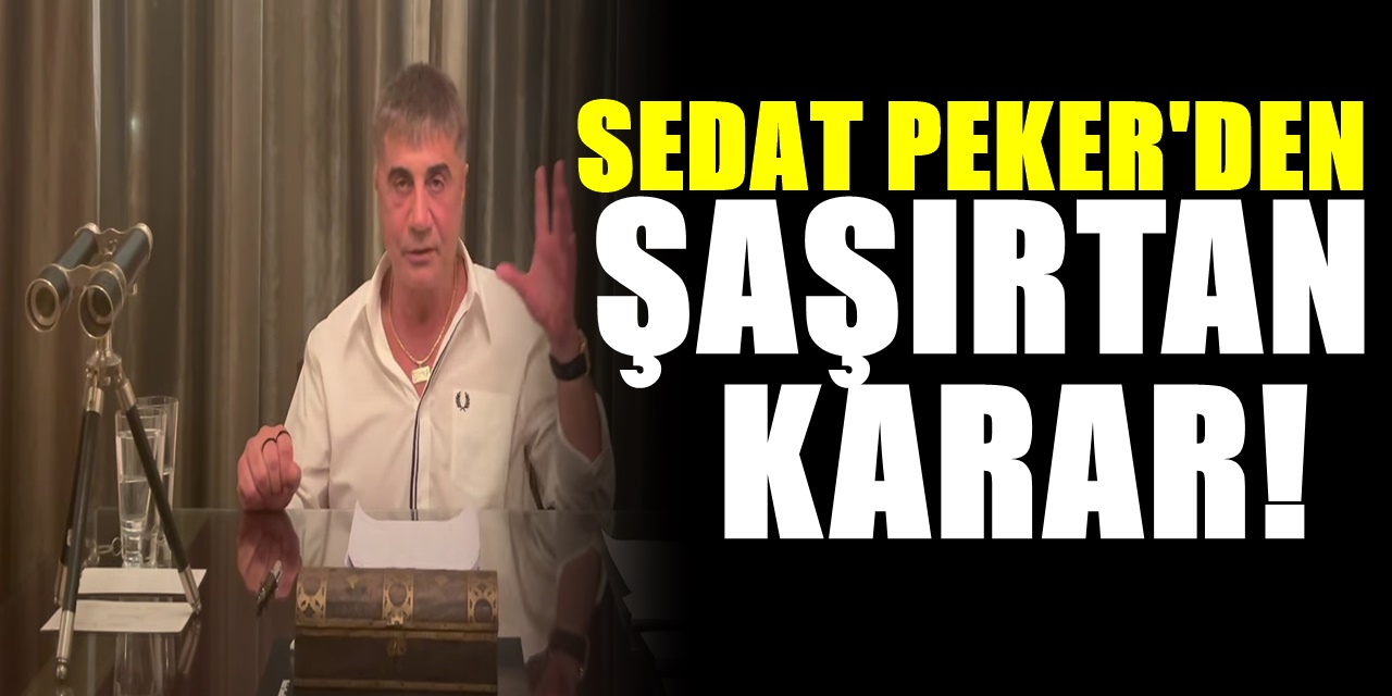 Yeni Gelişme Sedat Peker video yayınlamayacak nedenini açıkladı