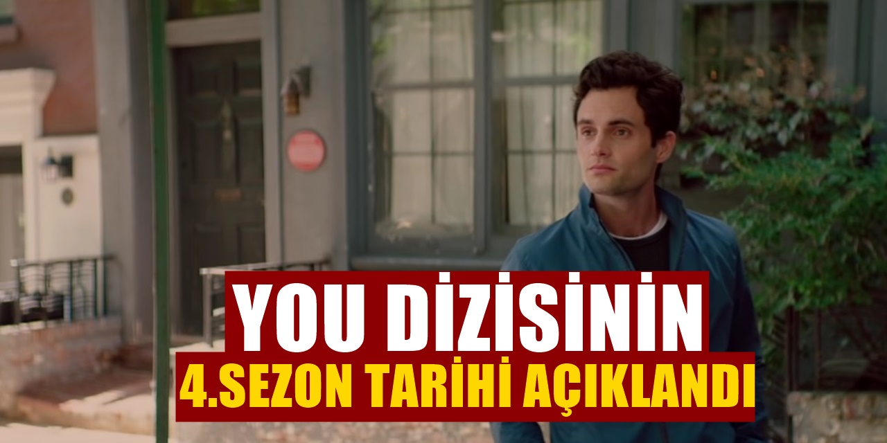 Netflix 'You' dizisi için şaşkına çeviren bir karar aldı! 4.Sezon tarihi belli oldu