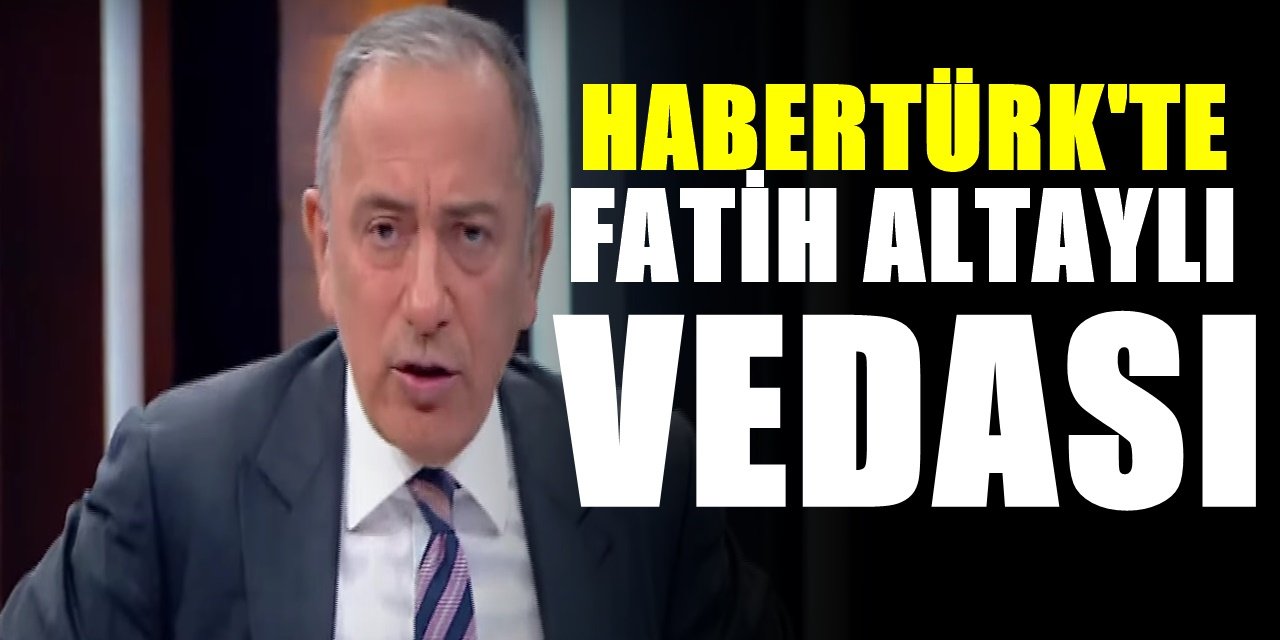 Habertürk ekranında şaşırtan veda! Fatih Altaylı'dan seyircileri şaşırtan ayrılık