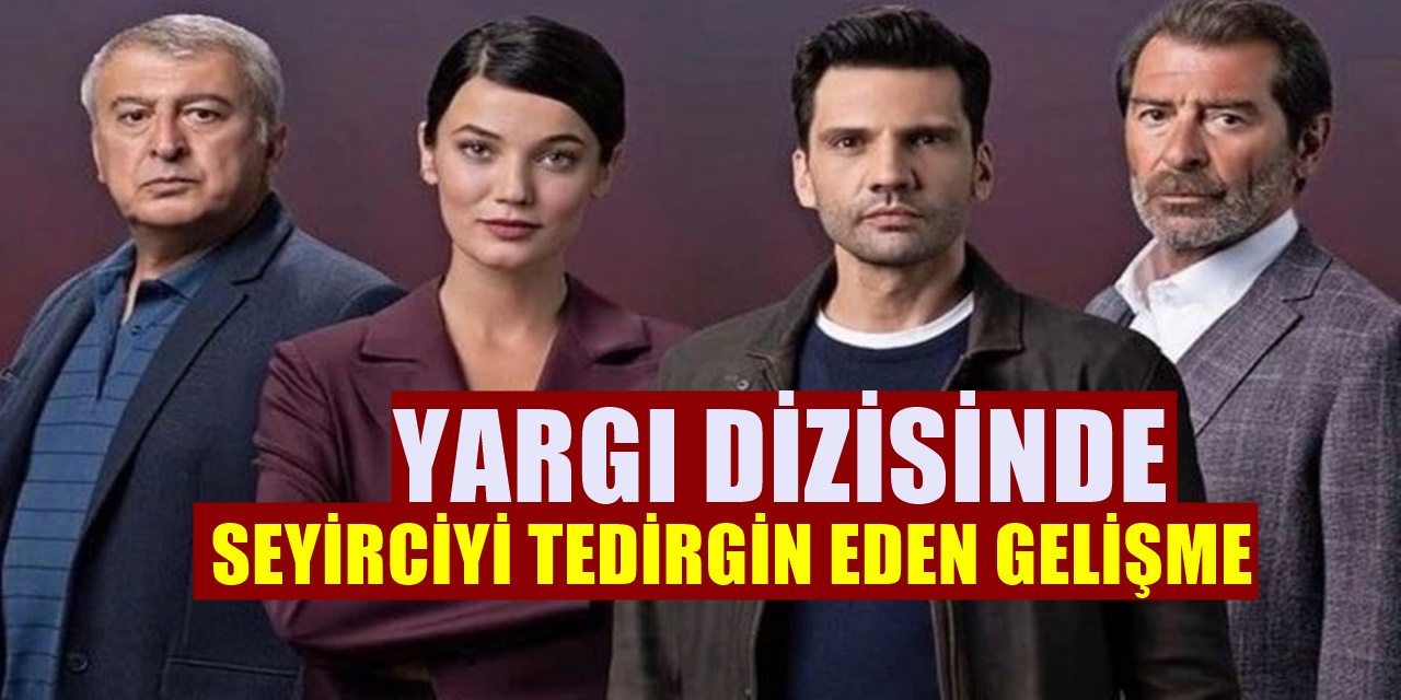 Yargı dizisinde gözlerden kaçan ayrıntı! Katil ortaya çıktı ancak şimdi işler karışıyor