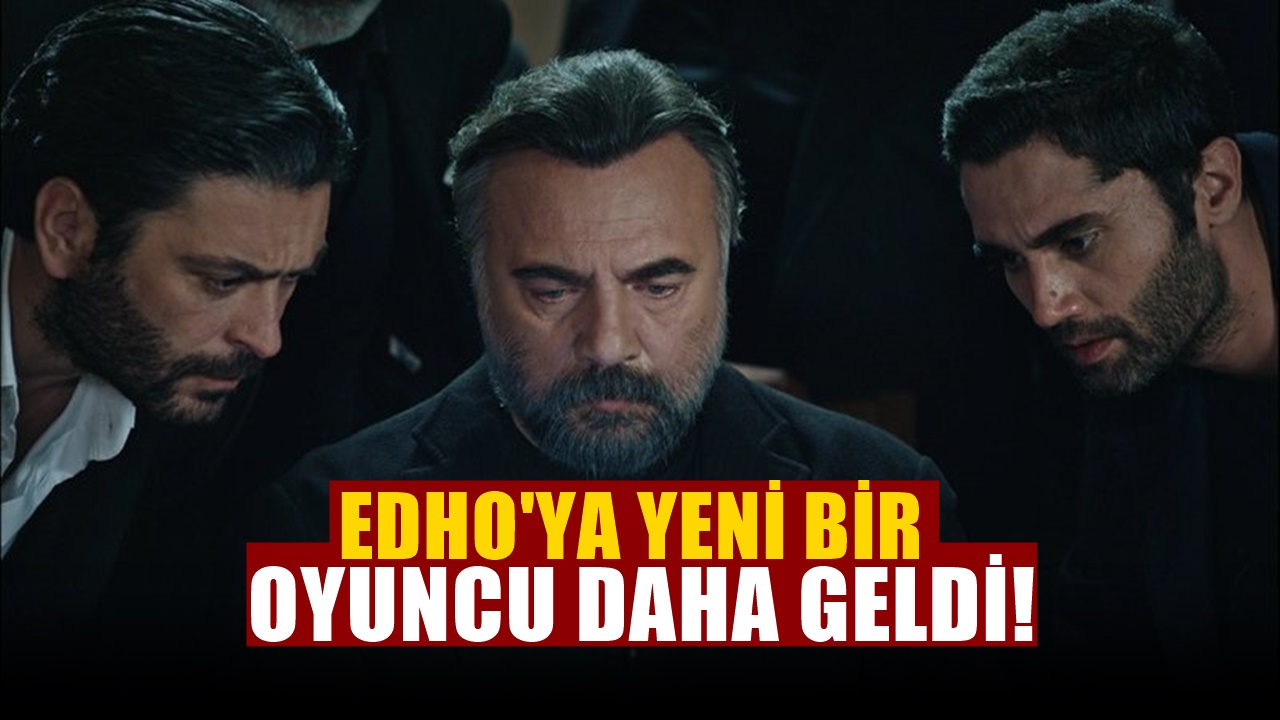 ATV'nin sevilen dizisi Eşkıya Dünyaya Hükümdar Olmaz’a Yeni Oyuncu
