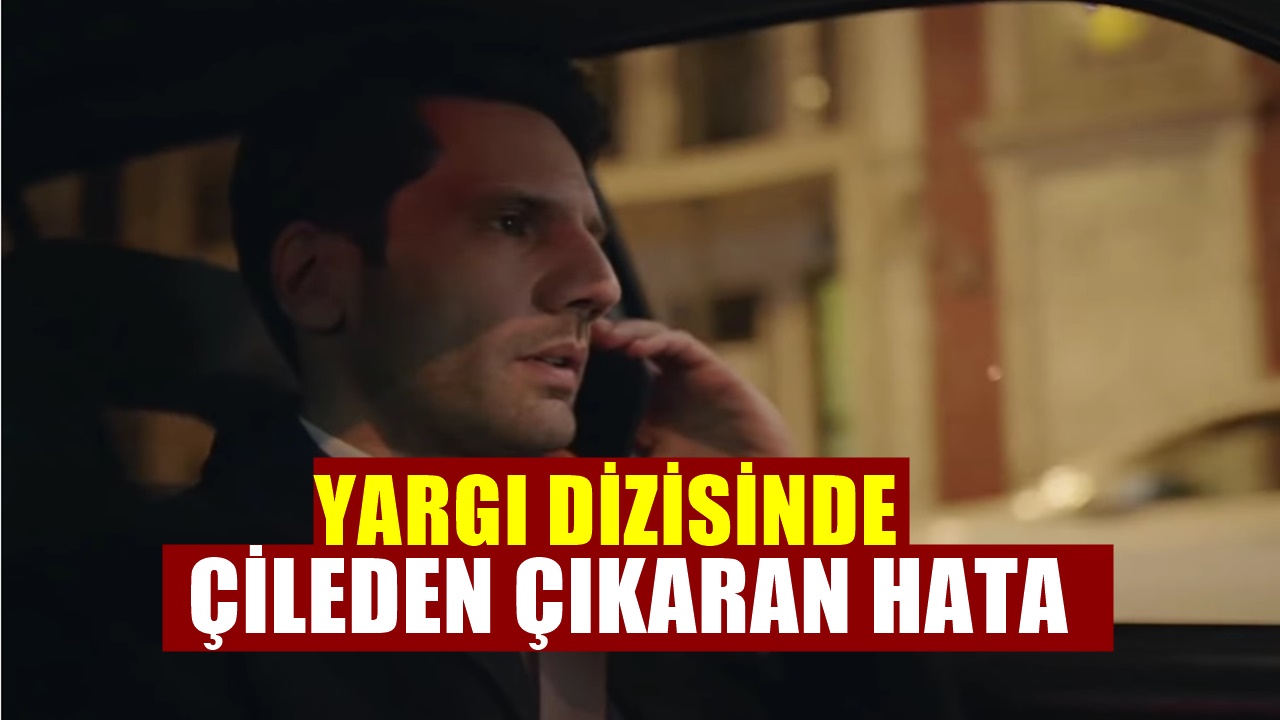 Yargı Dizisindeki Akıl Almaz Çekim Hataları İsyan Ettirdi