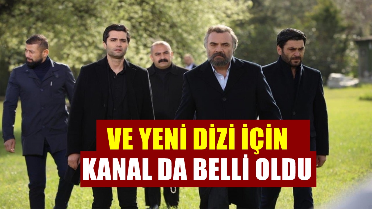 Eşkıya Dünyaya Hükümdar Olmaz ekibinden Kanal D ve TRT1'e rakip Yeni Dizi