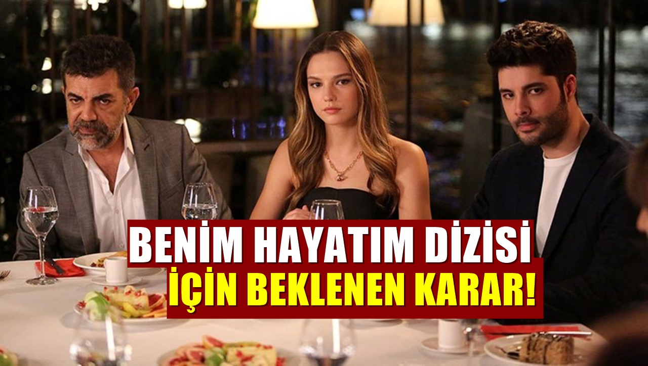 Star TV'deki Yeni başlayan Benim Hayatım Dizisi için yeni karar..