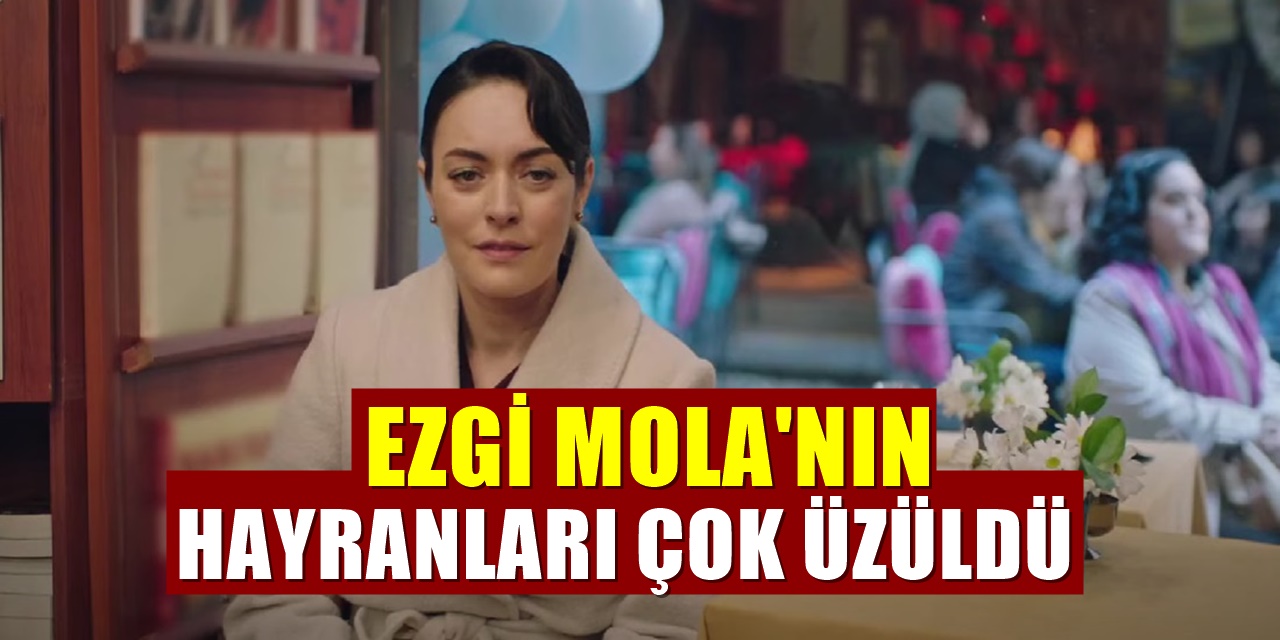 Masumlar Apartmanı Dizisinde yer alan Ezgi Mola sevenlerini çok üzdü!