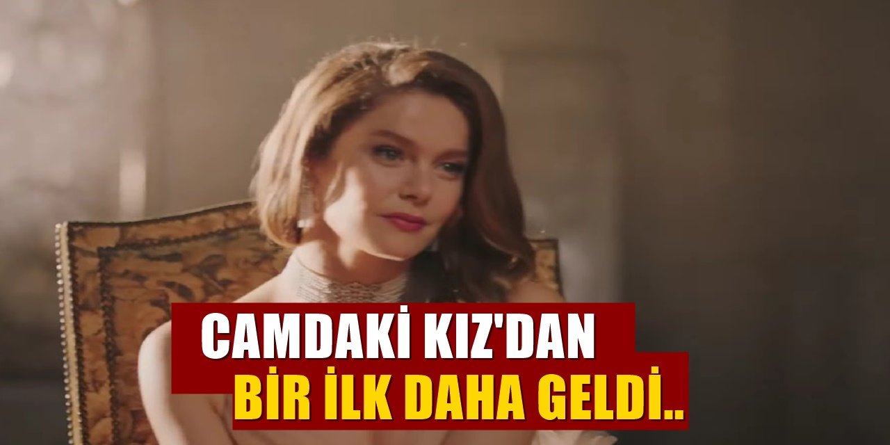 Kanal D'nin Camdaki Kız Dizisi Yine Bir İlki Daha Gerçekleştirdi