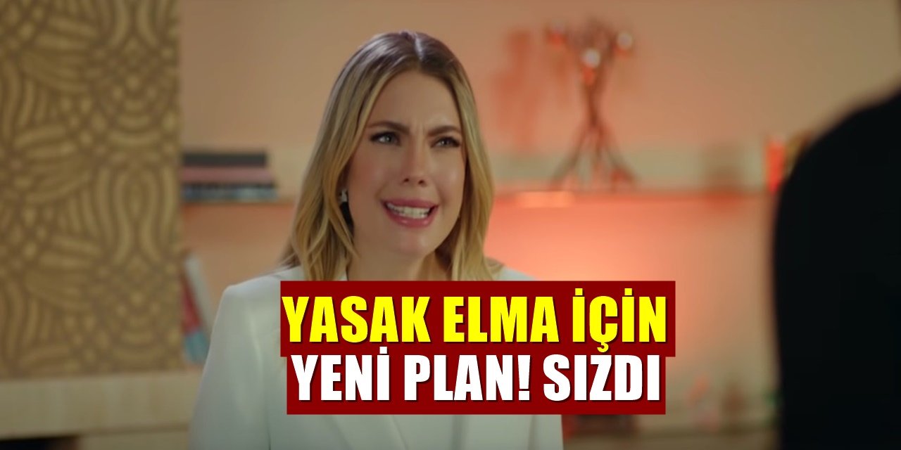 FOX TV'nin Yasak Elma Dizisinde Ters Köşe Yapacak Yeni Plan Ortaya Çıktı