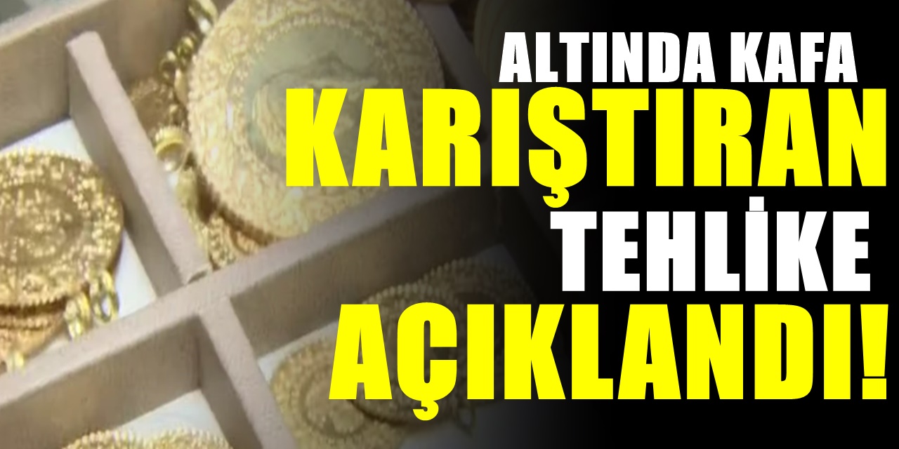 Elinde Altını olanlara uzmanından Altın Uyarısı Acele Etmeyin diyerek tehlikeyi açıkladı