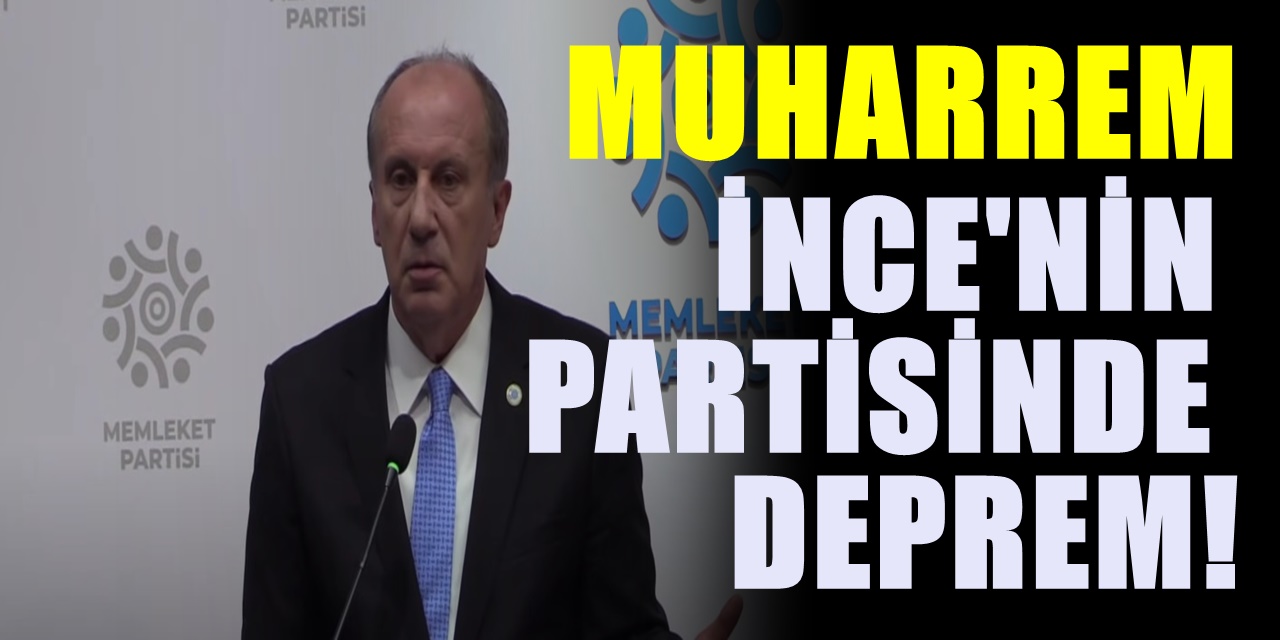 Muharrem İnce'nin Partisinde Deprem Toplu istifa yaşandı