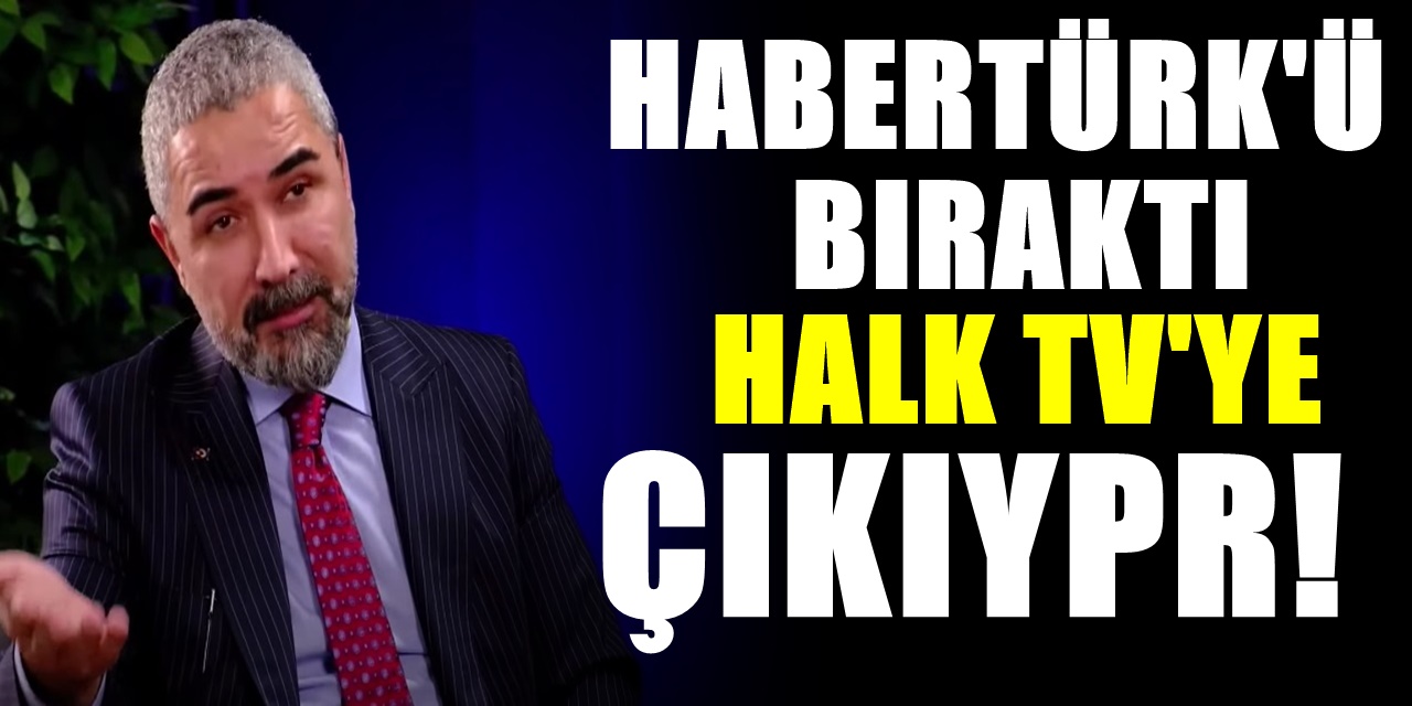 Medyada Şaşırtıcı gelişme Veyis Ateş Habertürk'ten istifa Etti Halk TV'ye çıkıyor işte nedeni