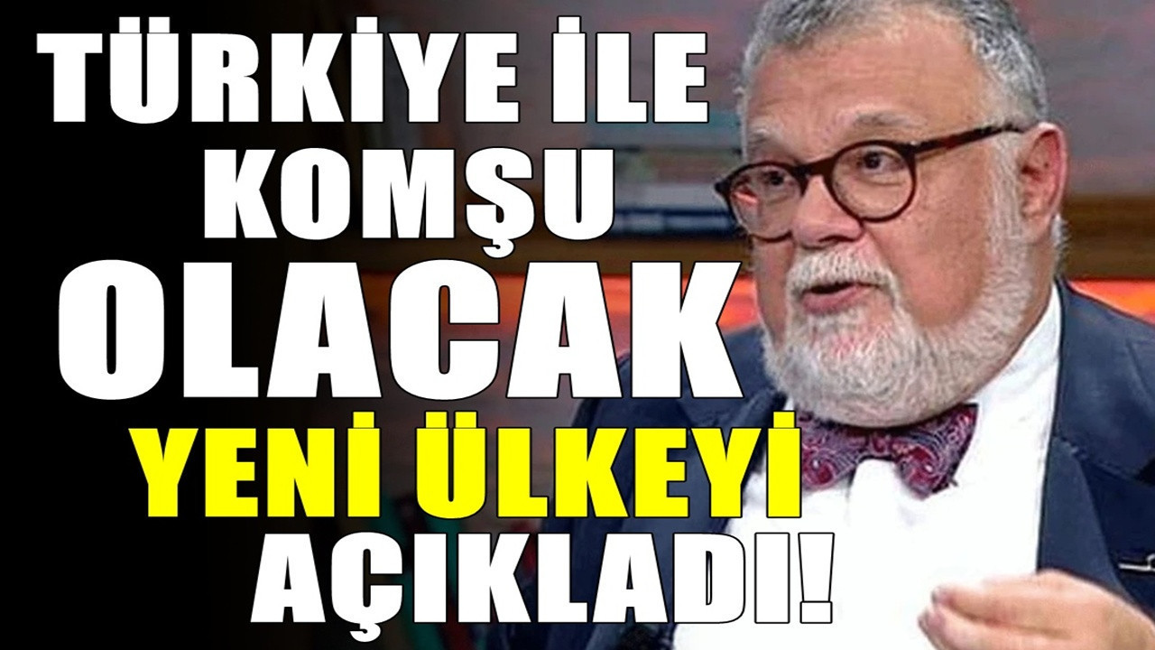 Türkiye, o ülke ile komşu olacak! Prof. Dr. Celal Şengör'den kritik açıklama