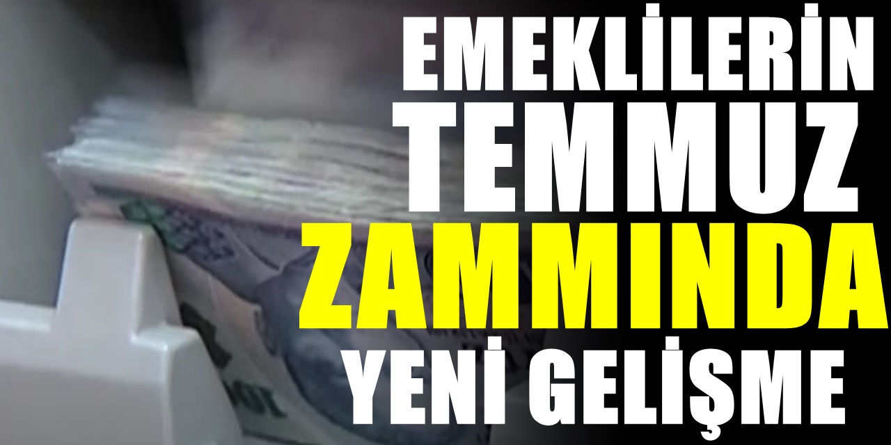 Emeklilere ödenecek Temmuz 2021 Zammında Değişiklik Yapıldı