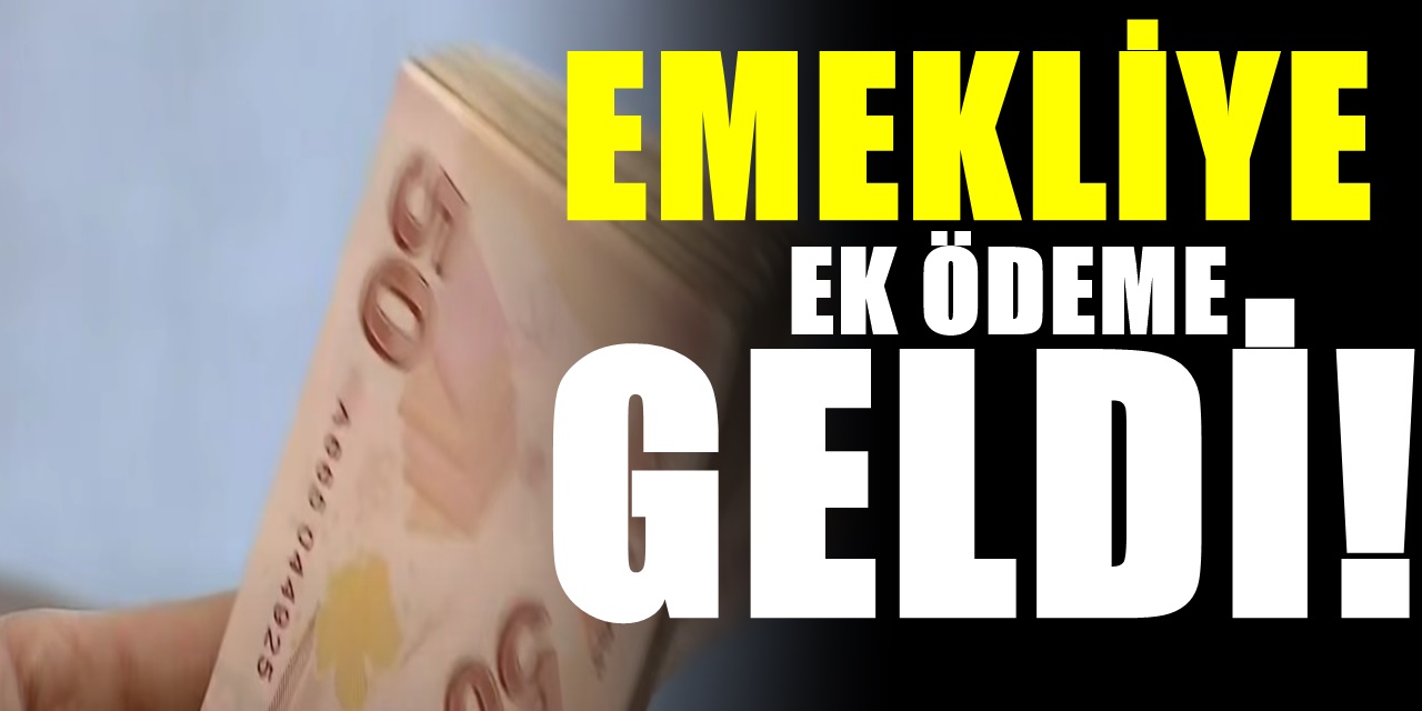 Emeklilere 1100 TL daha yeni bir ödeme daha