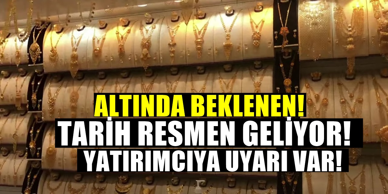 Altın Fiyatlarında Beklenmedik Bir Şey Olabilir Gözler O Güne Kilitlendi! Altıncılar Şimdiden Şaşkın