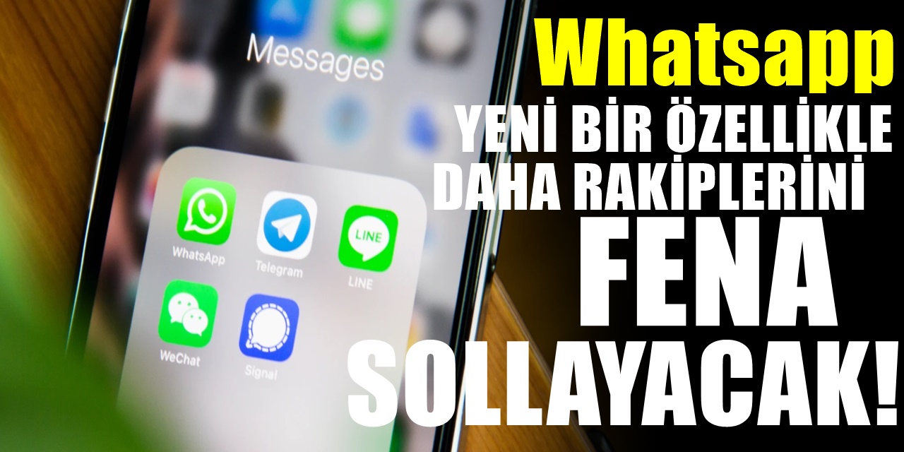 Whatsapp uygulamasında yeni bir özellik daha geldi kullanmayan bile pişman olacak!