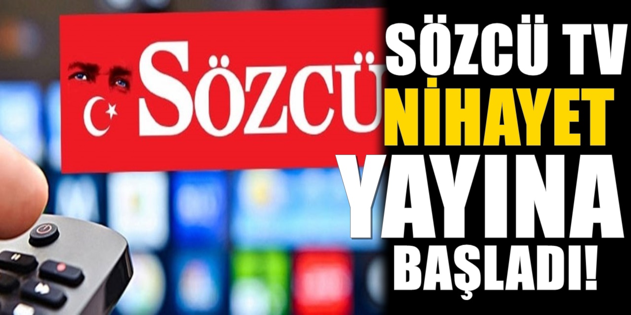 Sözcü TV test yayınına başladı! Sözcü TV'nin frekans bilgileri de belli oldu