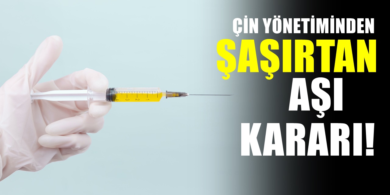 Türkiye'de yaygın olarak kullanılan Sinovac Aşısıyla ilgili Çin'den Şaşırtan Karar..