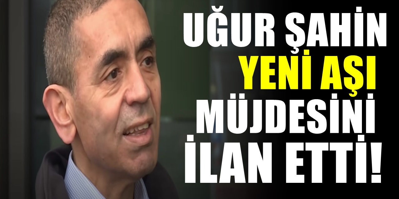 Uğur Şahin yeni aşı için tarihi açıkladı! BioNTech’ten mRNA tabanlı yeni aşı müjdesi geldi