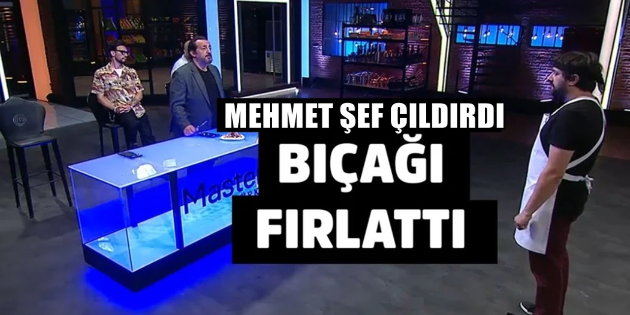 MasterChef’te Yine Kavga var Mehmet Şef'ten tabak tepkisi! "Çıldırdı ve Bıçağı da fırlattı"
