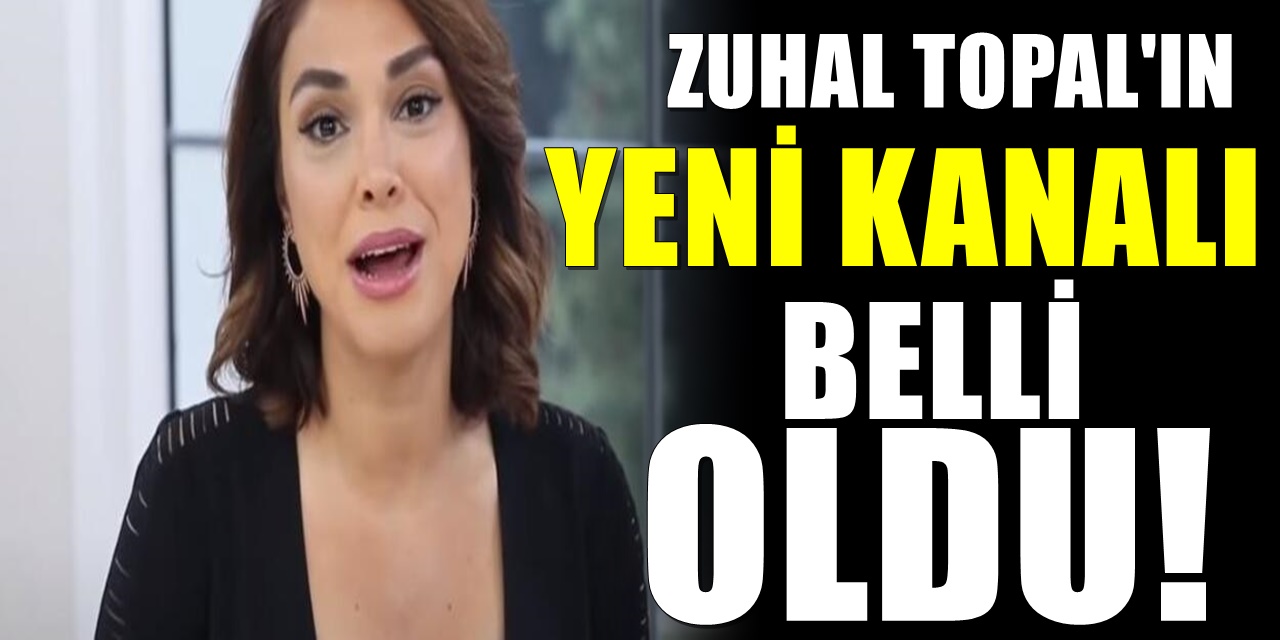 FOX TV'den Gönderilen Zuhal Topal Yeni Kanalını Buldu