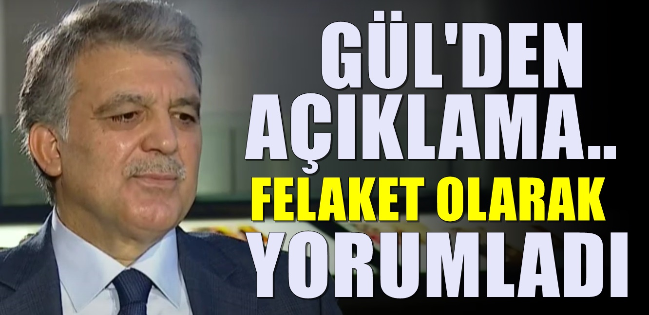 Abdullah Gül Kayıtsız Kalamadı ve Üzüntüsünü Açıkladı