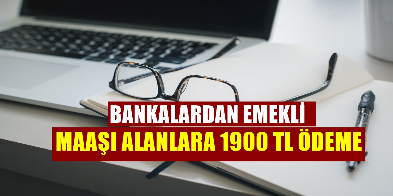 Emeklileri İlgilendiren Zam Gelişmesi Hesaplara 1900 TL yatacak