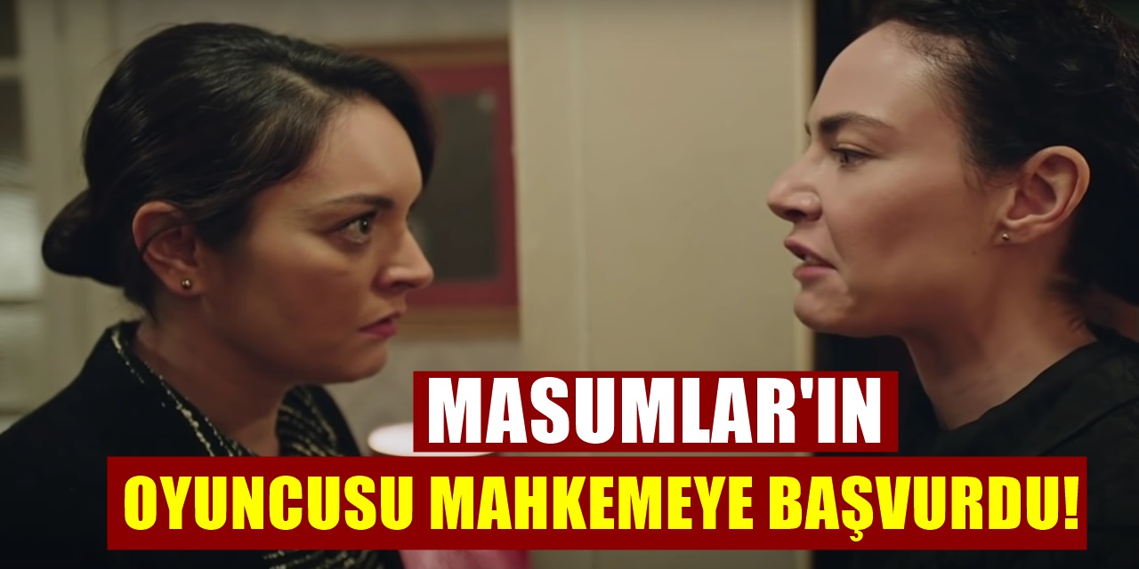 TRT1 Ekranlarında Yayınlanan Masumlar Apartmanı Dizisinde Yer alan Oyuncu mahkemelik oldu