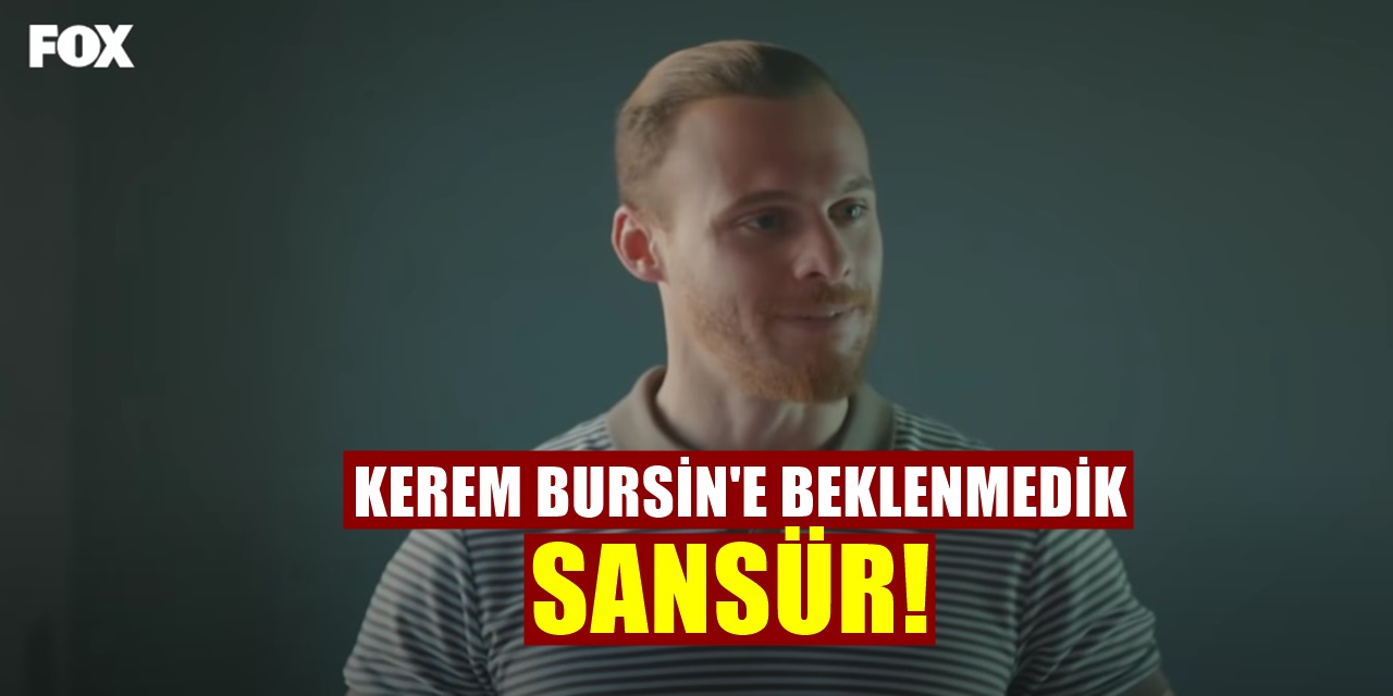 Kerem Bursin ve Hayranlarını Üzen Gelişme Resmen Sansür Geldi