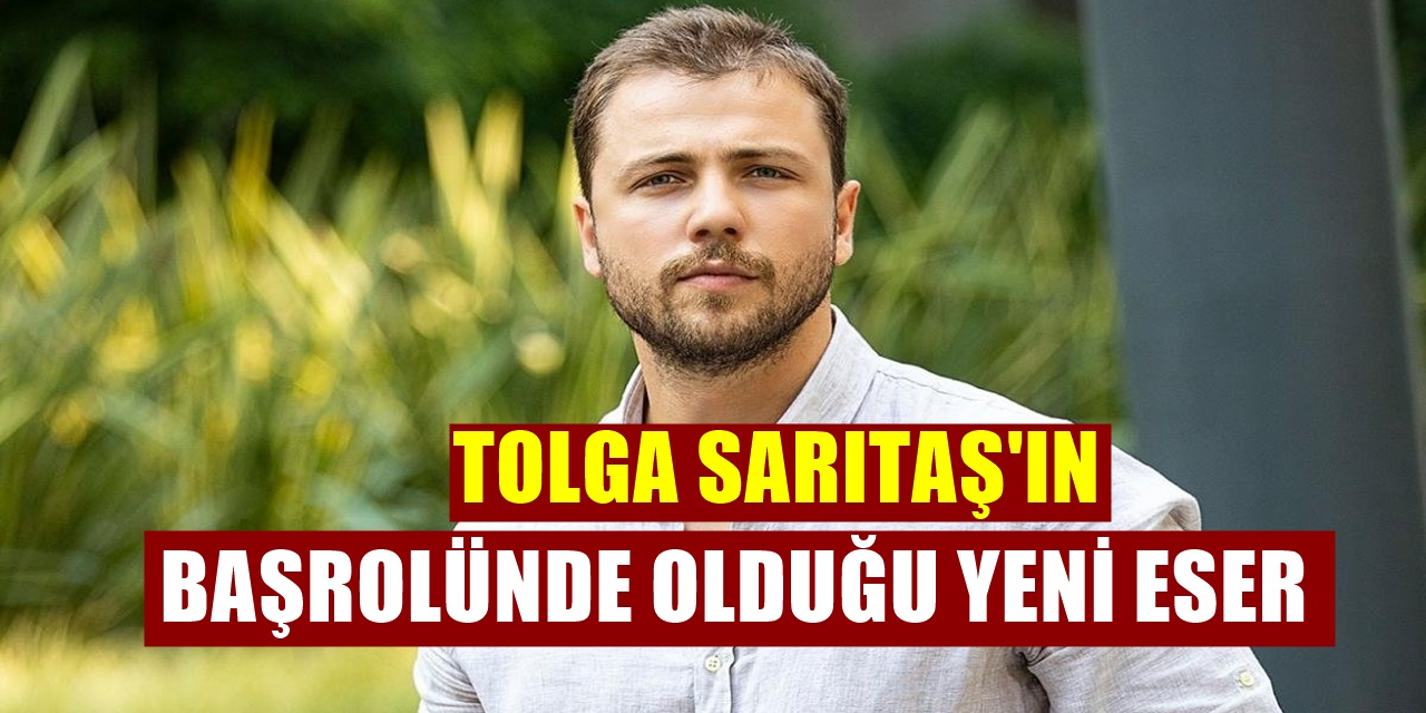 Arıza dizisinin başrolü Tolga Sarıtaş yeniden seyirci karşısına çıkıyor