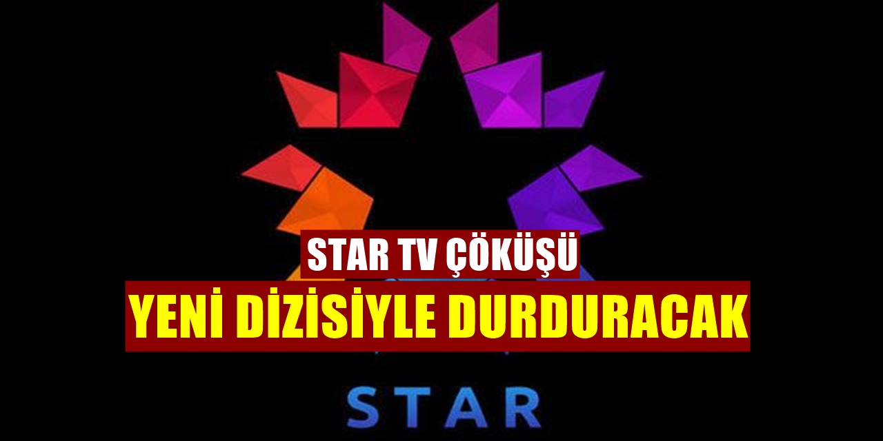 9 dizisi final yapan Star TV Tüm Kanalları Geride Bırakacak Yeni Dizisini Duyurdu