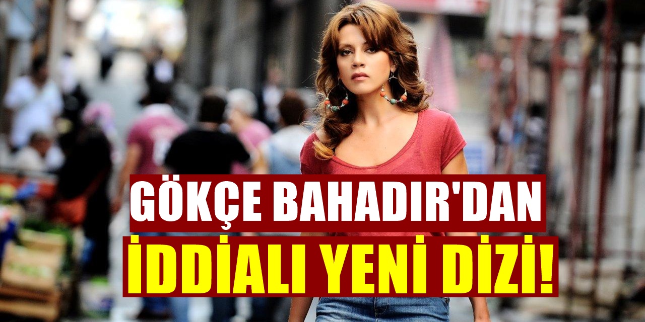 Gökçe Bahadır ve Emir Ersoy Aşkı Doğru Çıktı Üstelik Yeni Dizi de geliyor